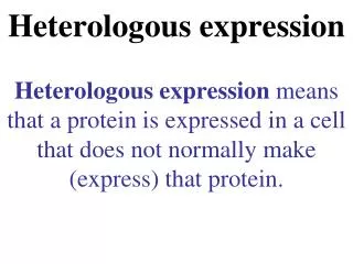 Heterologous expression