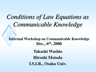 Conditions of Law Equations as Communicable Knowledge