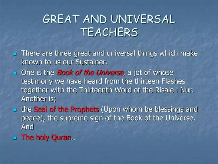 great and universal teachers