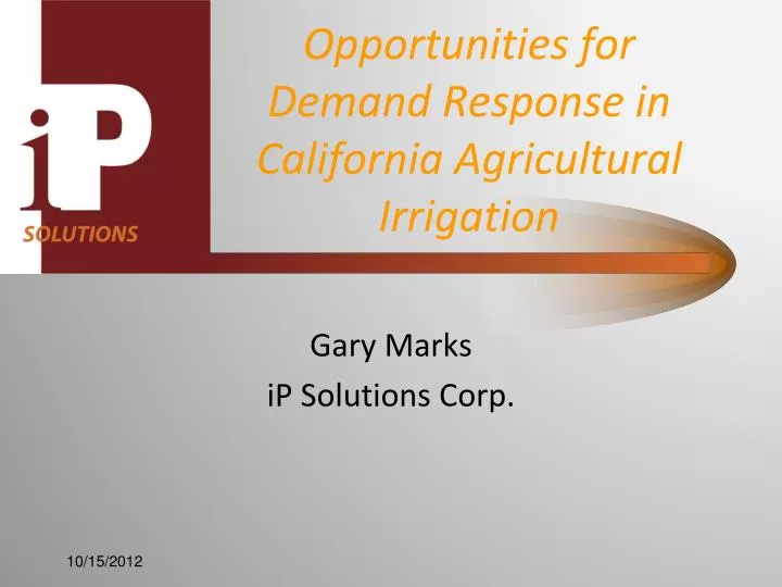 opportunities for demand response in california agricultural irrigation
