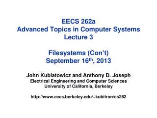 John Kubiatowicz and Anthony D. Joseph Electrical Engineering and Computer Sciences