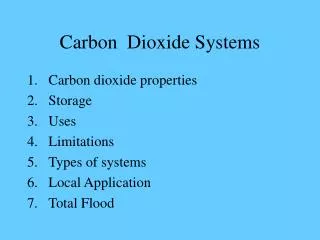 Carbon Dioxide Systems