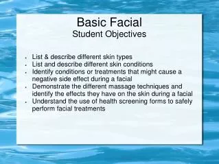 Basic Facial Student Objectives