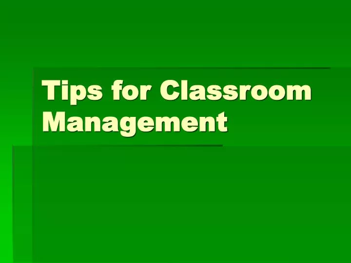 tips for classroom management