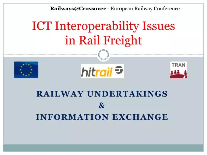 ict interoperability issues in rail freight