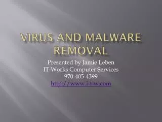 Virus AND malware REMOVAL