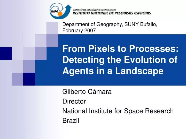 from pixels to processes detecting the evolution of agents in a landscape
