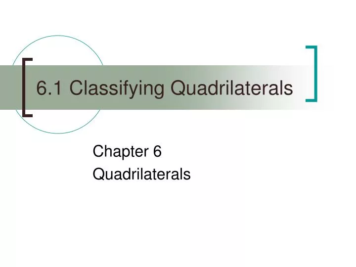 6 1 classifying quadrilaterals