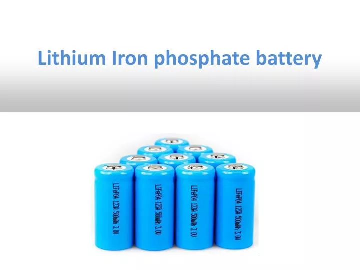 lithium iron phosphate battery