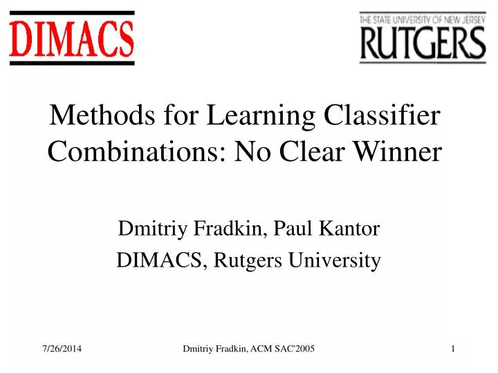 methods for learning classifier combinations no clear winner