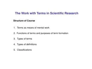 The Work with Terms in Scientific Research