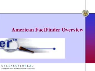 American FactFinder Overview