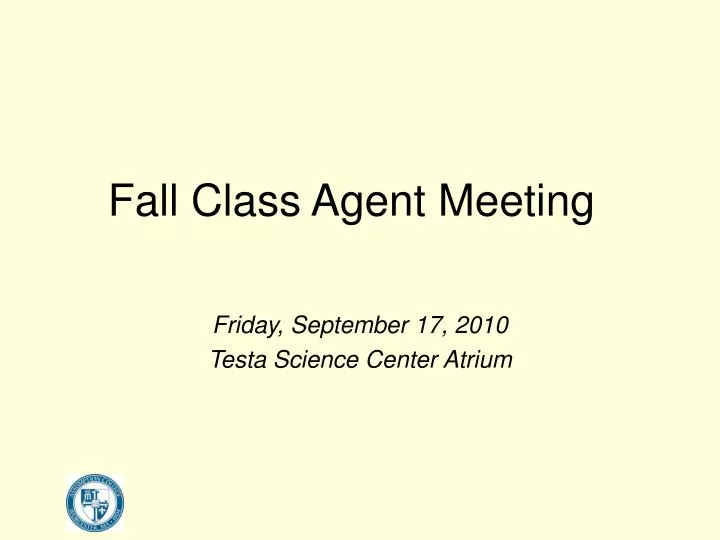 fall class agent meeting