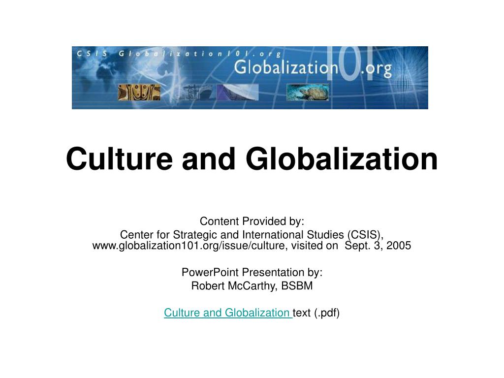 PPT - Culture and Globalization PowerPoint Presentation, free download ...