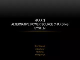 Harris Alternative Power Source Charging System