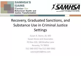 Recovery, Graduated Sanctions, and Substance Use in Criminal Justice Settings