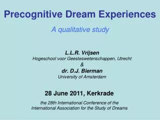 Precognitive Dream Experiences A qualitative study