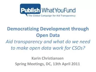 Karin Christiansen Spring Meetings, DC, 13th April 2011
