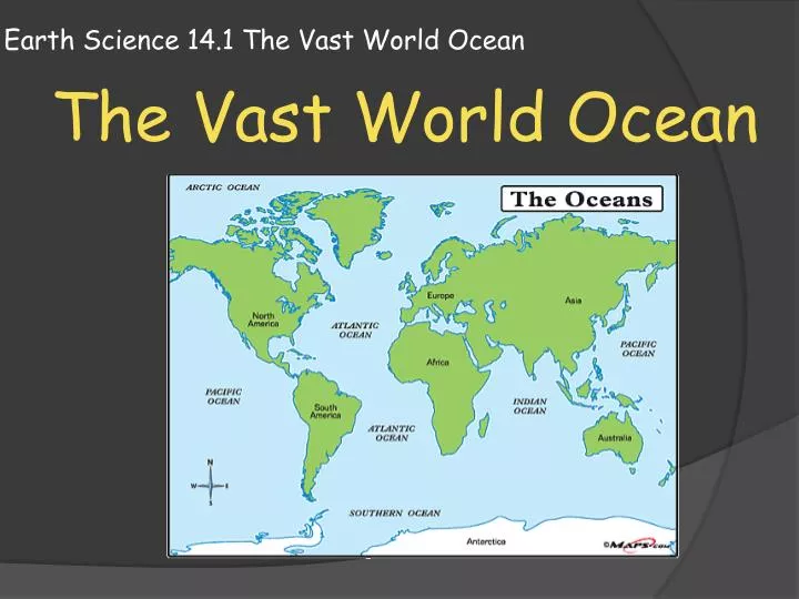 earth science 14 1 the vast world ocean