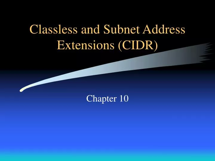 classless and subnet address extensions cidr