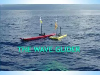 The Wave Glider