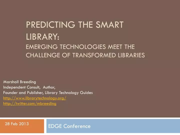 predicting the smart library emerging technologies meet the challenge of transformed libraries