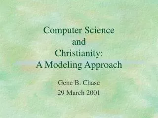 Computer Science and Christianity: A Modeling Approach