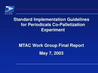 Standard Implementation Guidelines for Periodicals Co-Palletization Experiment