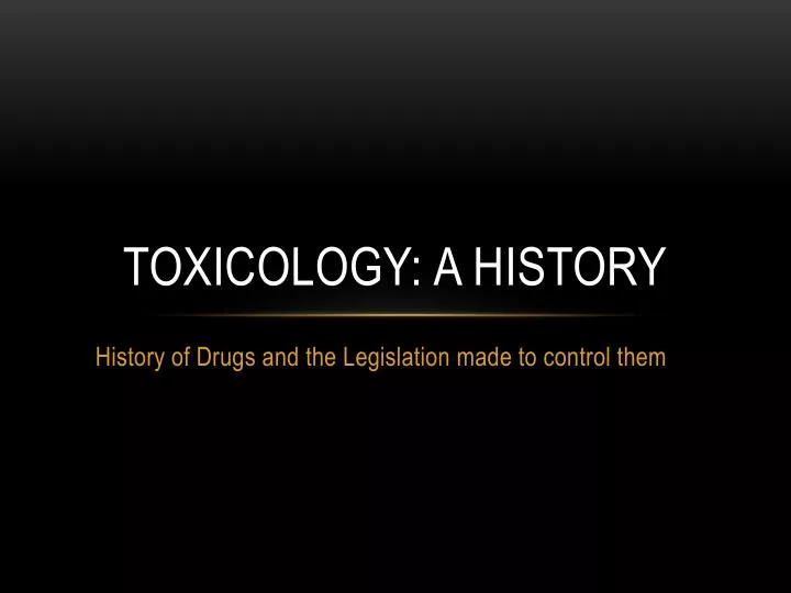toxicology a history