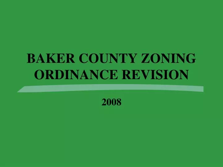 baker county zoning ordinance revision