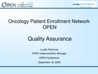 Oncology Patient Enrollment Network OPEN Quality Assurance
