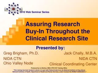 Assuring Research Buy-In Throughout the Clinical Research Site