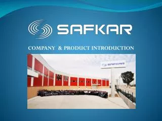 COMPANY &amp; PRODUCT INTRODUCTION