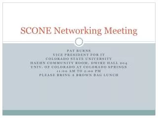 SCONE Networking Meeting