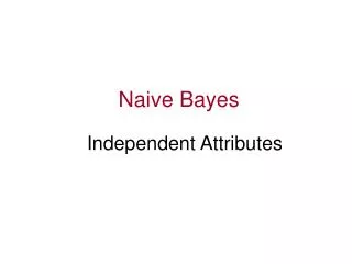 Naive Bayes