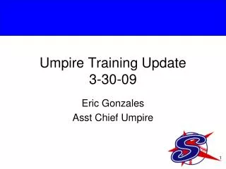Umpire Training Update 3-30-09