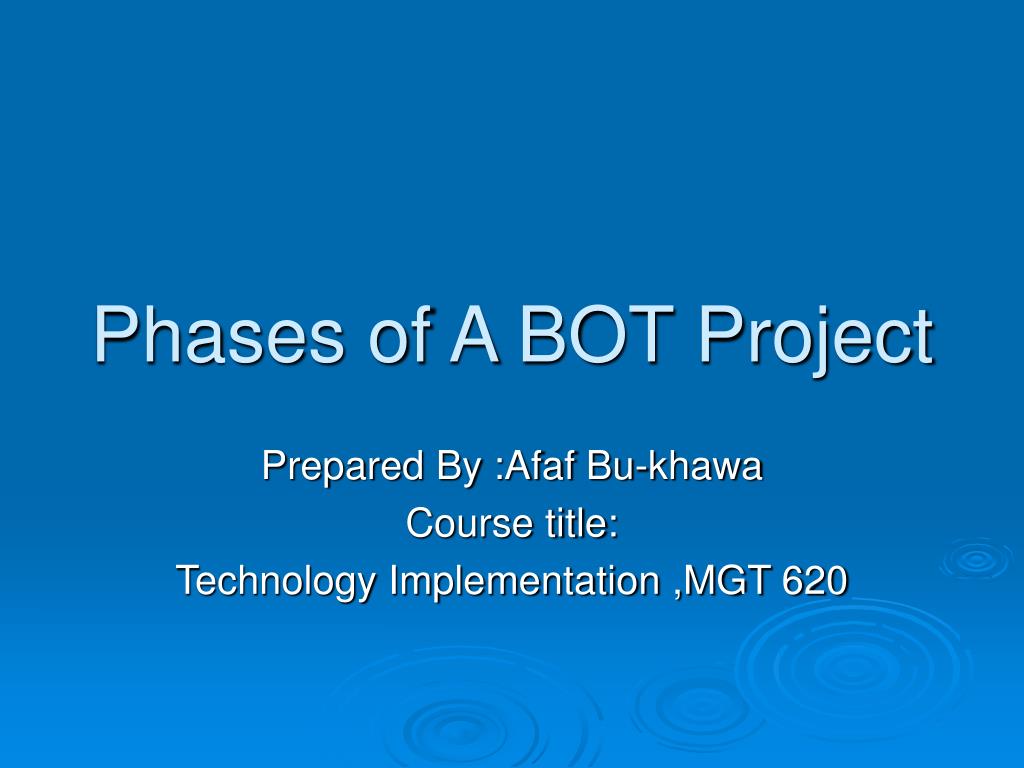 The Bot Project PPT - Comprehensive Guide to Phases of a BOT Project Implementation ...