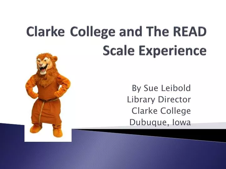 clarke college and the read scale experience
