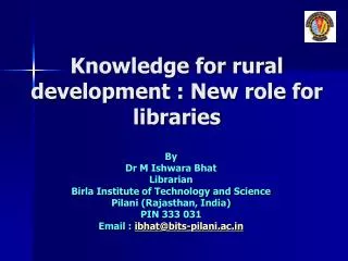 Knowledge for rural development : New role for libraries