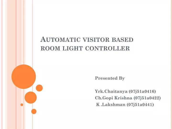 automatic visitor based room light controller