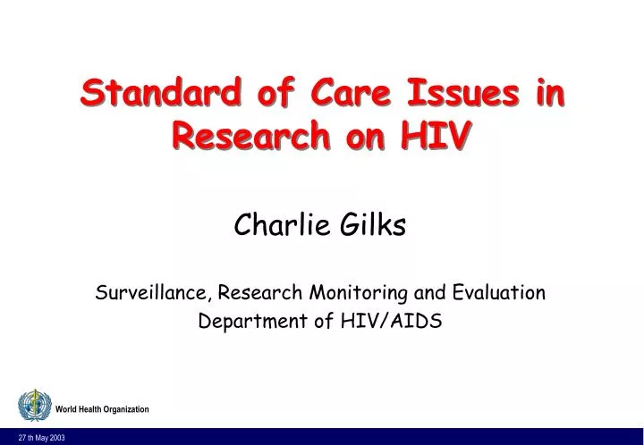 standard of care issues in research on hiv