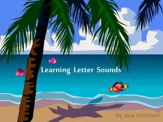 Learning Letter Sounds