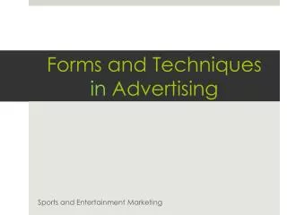 Forms and Techniques in A dvertising