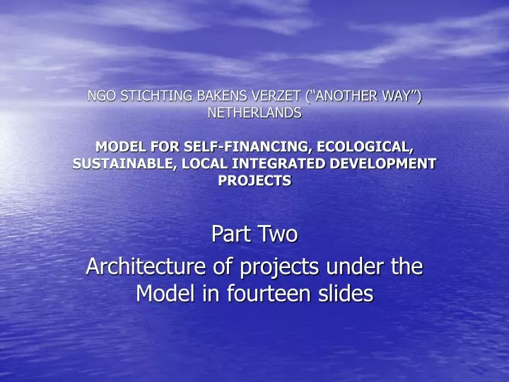 part two architecture of projects under the model in fourteen slides