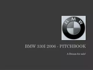 BMW 330i 2006 - pitchbook