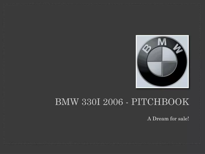 bmw 330i 2006 pitchbook