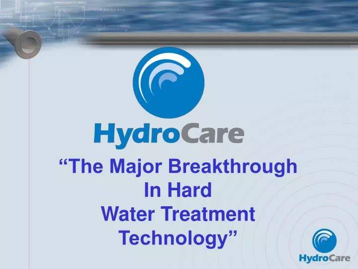 the major breakthrough in hard water treatment technology