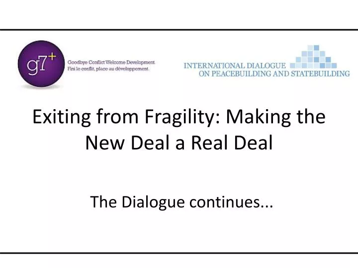 exiting from fragility making the new deal a real deal