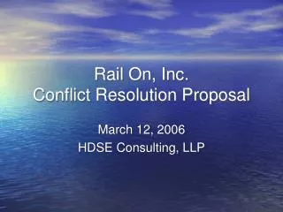 Rail On, Inc. Conflict Resolution Proposal