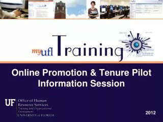 Online Promotion &amp; Tenure Pilot Information Session